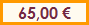 65,00 ? 65,00 ?